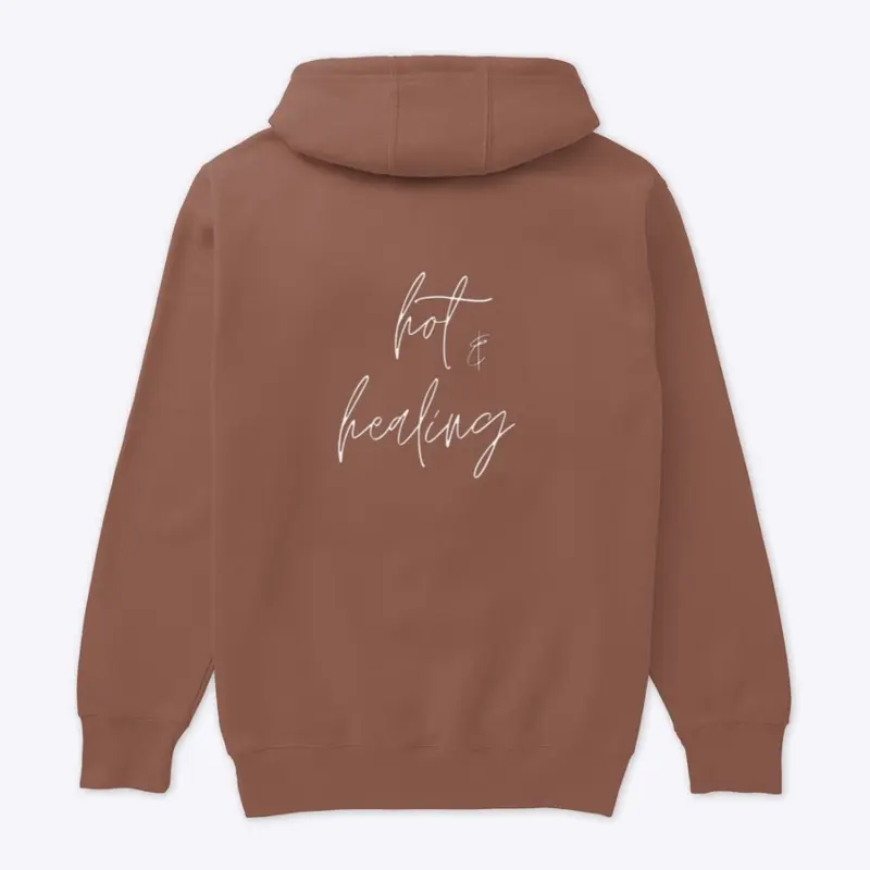 Hot &amp; Healing Hoodie