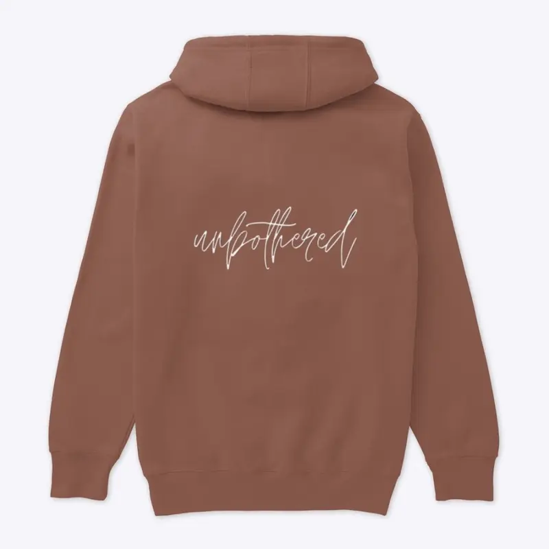 Unbothered Hoodie