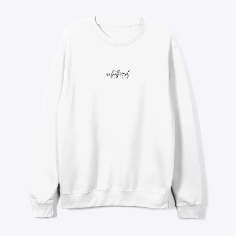 White Unbothered Crewneck Sweatshirt